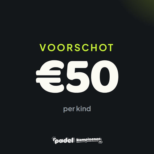 Voorschot 50 euro per kind, padelkamp herfstvakantie 2026